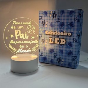 Candeeiro com Led "Para o mundo és um Pai, mas para a nossa família és o Mundo"