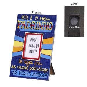 Moldura com iman "este é o meu padrinho"