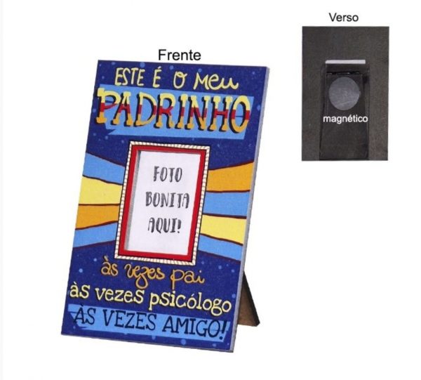 Moldura com iman "este é o meu padrinho"